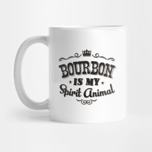 Vintage Bourbon is my Spirit Animal Gift Idea Men Women Mug